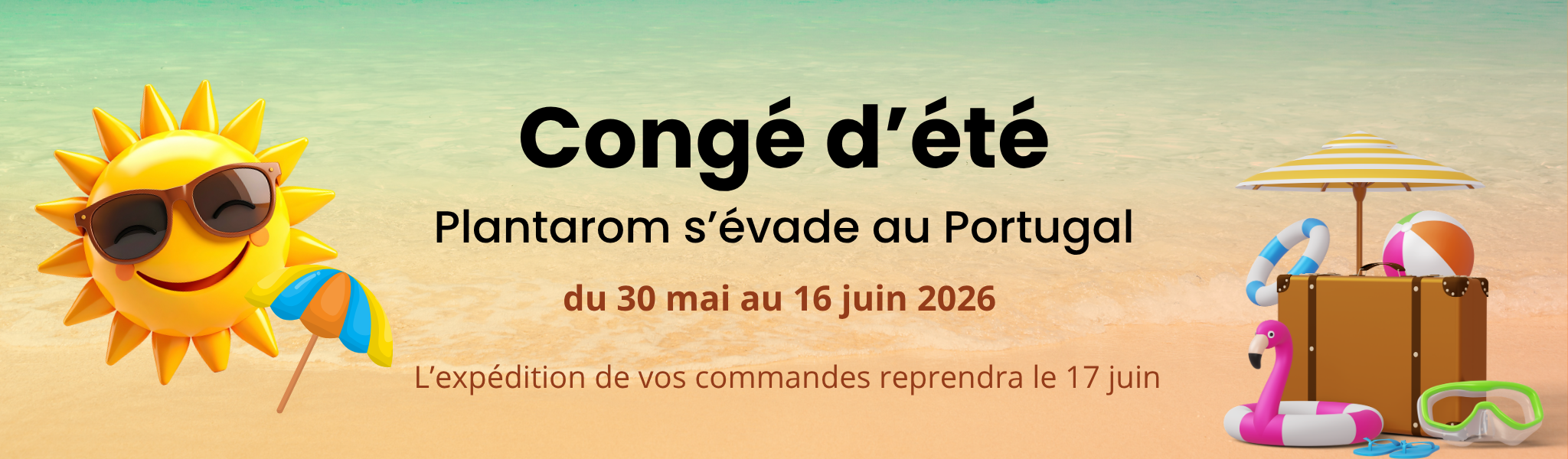 Congé d'été Plantarom